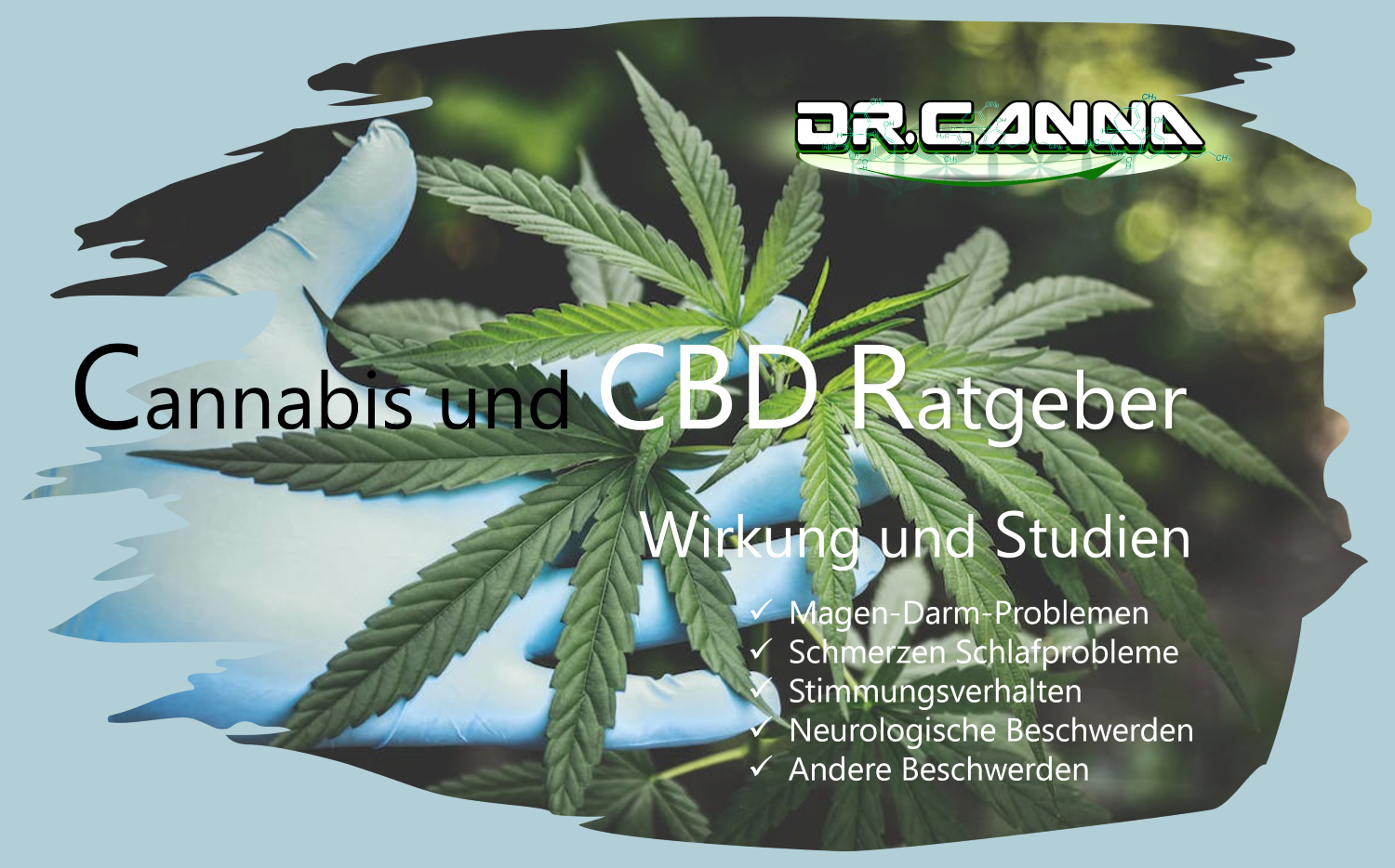 Cannabis Ratgeber 2023
Neue Studien, Anwendung, Therapie und Nutzung von medizinischen Cannabis und CBD Produkten